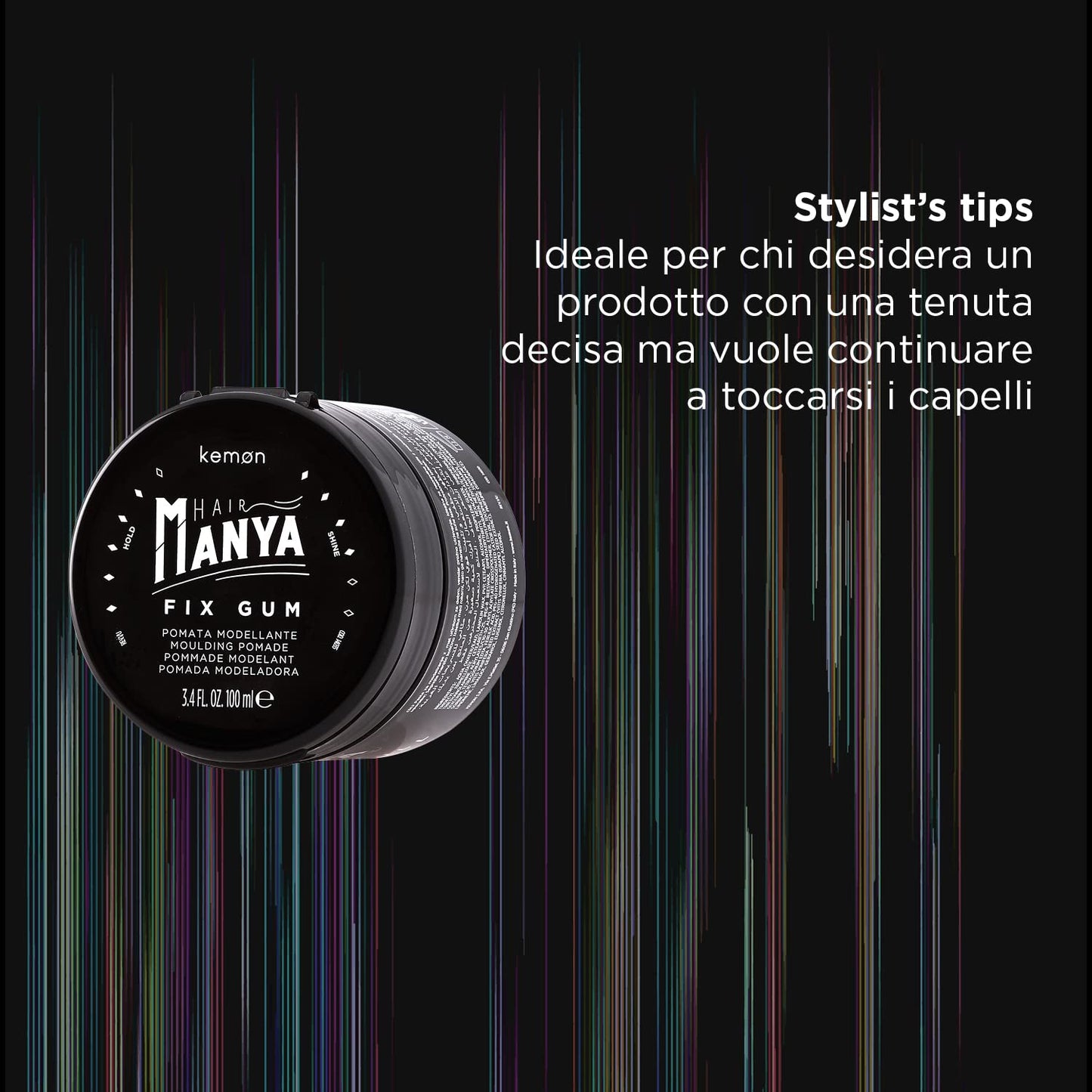 Kemon Hair Manya Fix Gum - Modelling Paste for Extra Shine and Strong Hold, Professional Hair Styling for Him - 100 ml